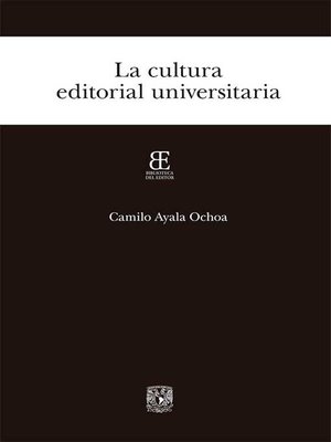 cover image of La cultura editorial universitaria
